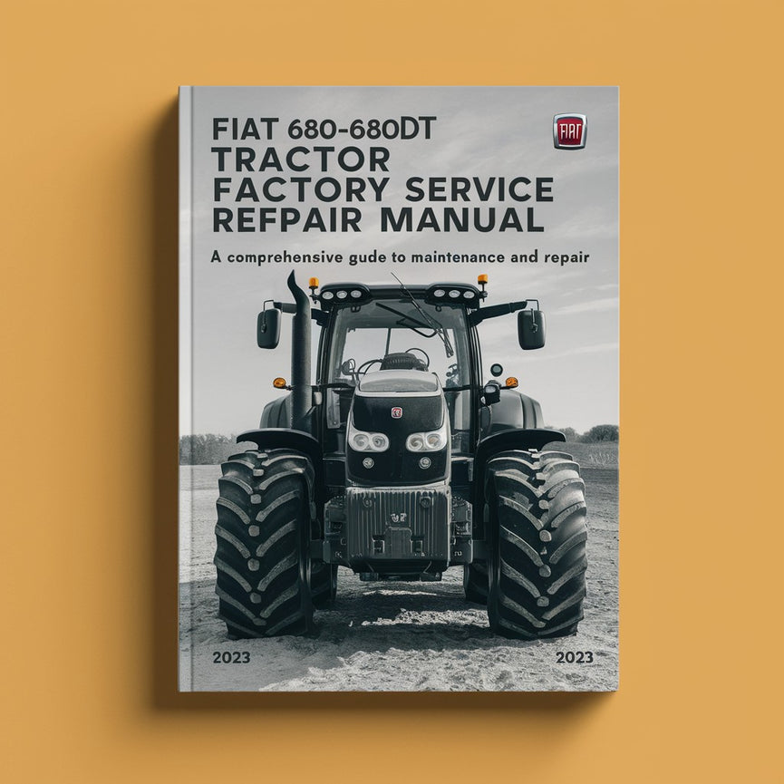 Fiat 680-680DT Tractor Factory Service Repair Manual