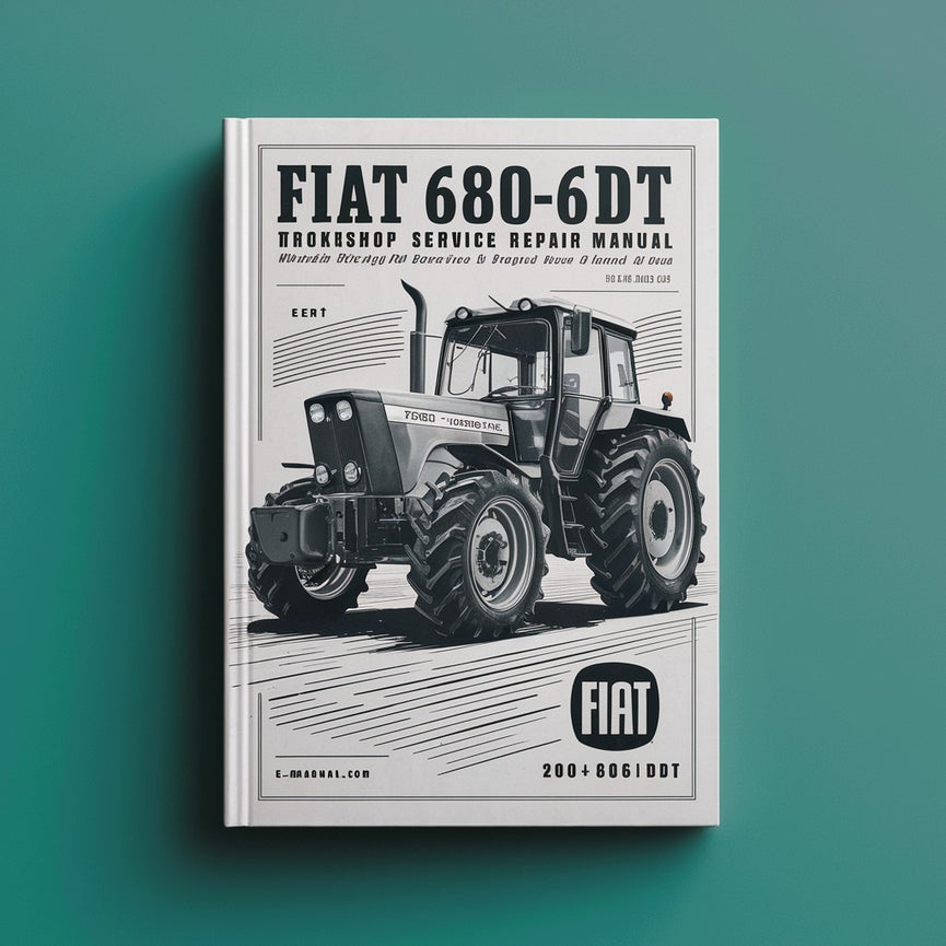 Fiat 680-680DT Tractor Workshop Repair Service Manual