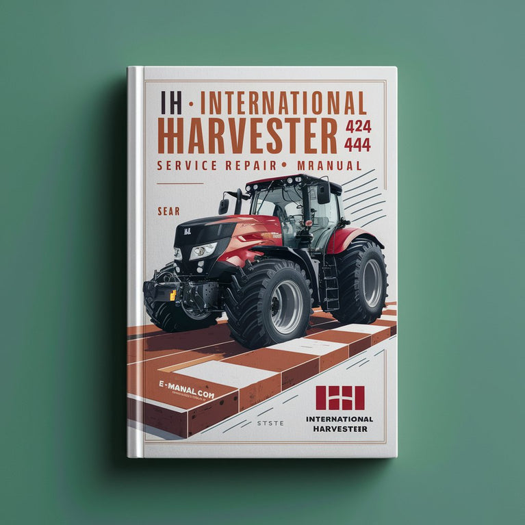 IH International Harvester 424 444 Service Manual PDF Download