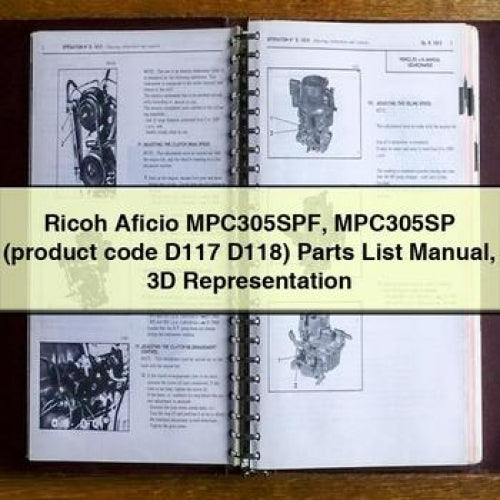 Ricoh Aficio MPC305SPF MPC305SP (product Code D117 D118) 3D Representation Parts Catalog PDF