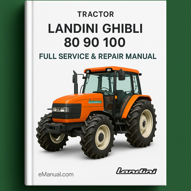 Landini Ghilbi 80 90 100 tractor Full Service & Repair Manual Download PDF