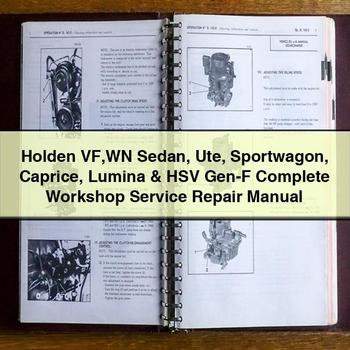Holden VF WN Sedan Ute Sportwagon Caprice Lumina & HSV Gen-F Complete Workshop Service Repair Manual