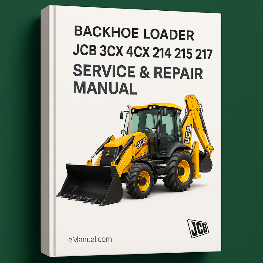 JCB 3CX 4CX 214 215 217 Backhoe Loader Service Repair Manual