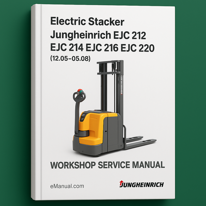 Jungheinrich Electric Stacker EJC 212 EJC 214 EJC 216 EJC 220 (12.05-05.08) Workshop Service Manual