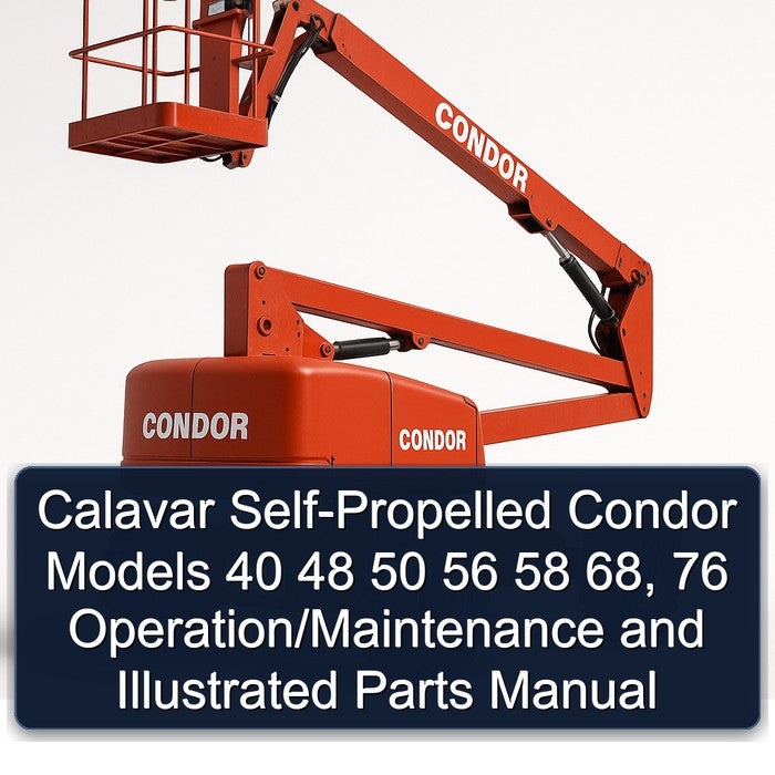 Calavar Self-propelled Condor Models 40 48 50 56 58 68, 76 Operation/ Illustrated Parts Catalog PDF