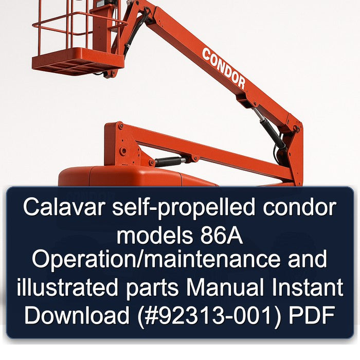 Calavar Self-propelled Condor Models 86A Operation/ Illustrated Parts ( 92313-001) Catalog PDF