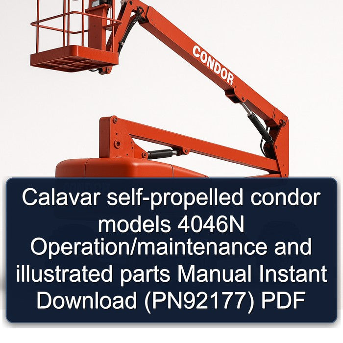 Calavar Self-propelled Condor Models 4046N Operation/ Illustrated Parts (PN92177) Catalog PDF
