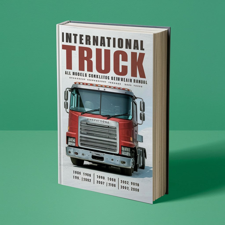 International Truck All Models Complete Workshop Service Repair Manual 1986-2008