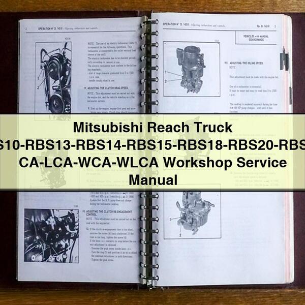 Mitsubishi Reach Truck RBS9-RBS10-RBS13-RBS14-RBS15-RBS18-RBS20-RBS25-RBS30 CA-LCA-WCA-WLCA Workshop Service Manual PDF Download