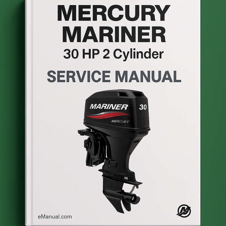 Mercury Mariner 30 HP 2 Cylinder Outboard Service Manual