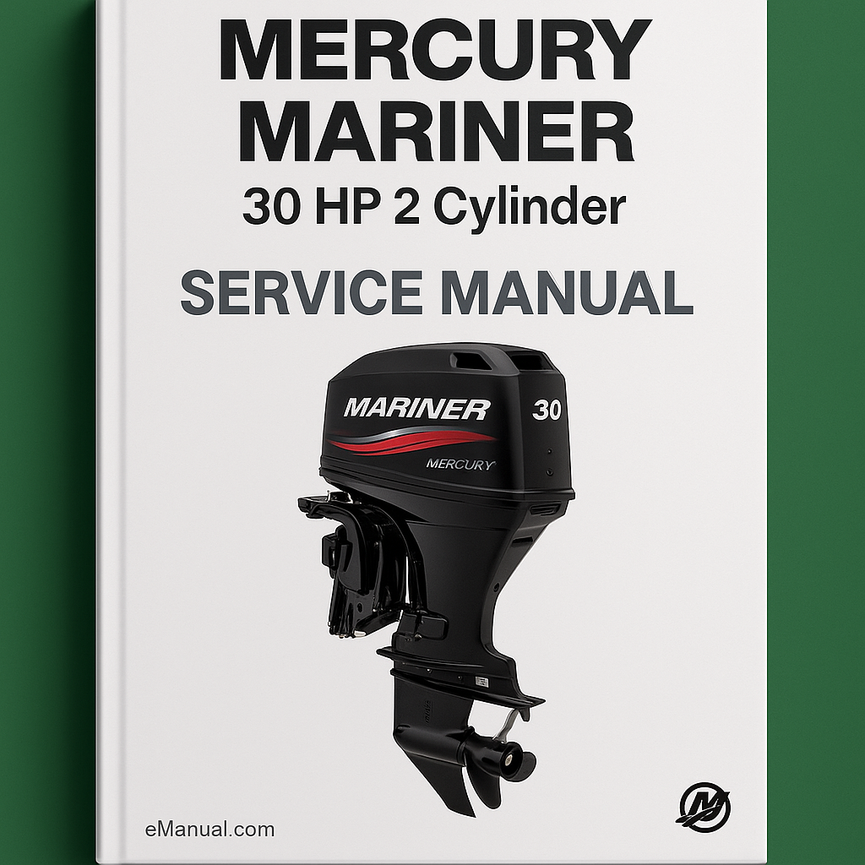 Mercury Mariner 30 HP 2 Cylinder Outboard Service Manual