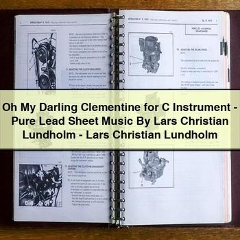 Oh My Darling Clementine for C Instrument - Pure Lead Sheet Music By Lars Christian Lundholm - Lars Christian Lundholm