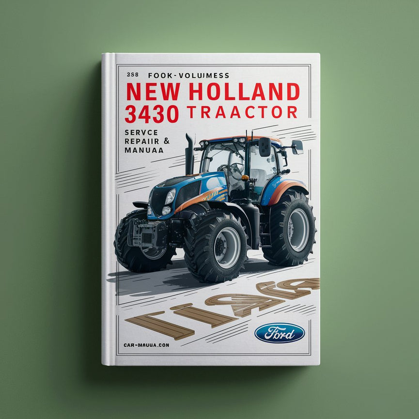 Ford New Holland 3430 Tractor -6- Volumes Service Repair & Workshop Manual-Improved-