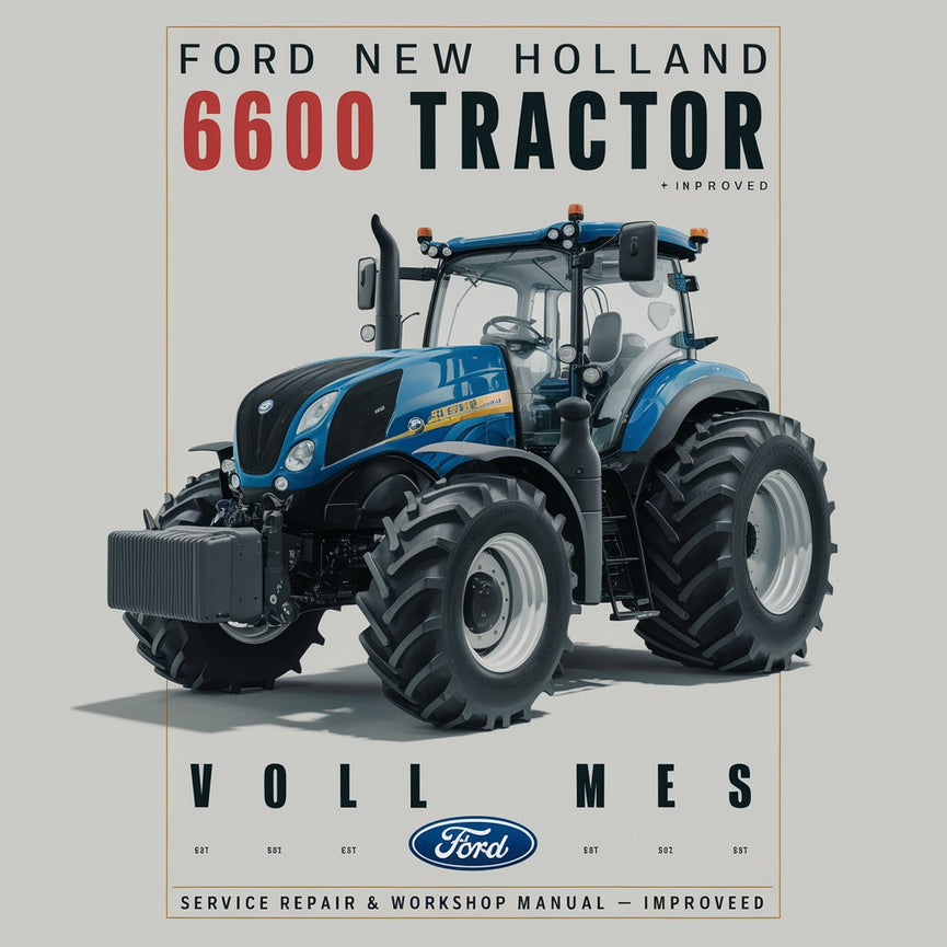 Tractor Ford New Holland 6600 -6- Manual de taller y reparación de servicio de volúmenes - Mejorado - Descargar PDF