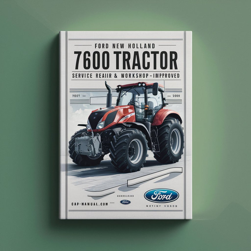 Ford New Holland 7600 Tractor -6- Volumes Service Repair & Workshop Manual - Improved - Download PDF