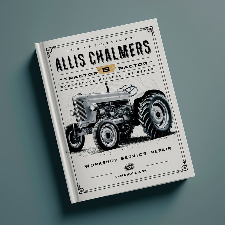 Allis Chalmers B Tractor Workshop Service Manual for Repair PDF Download