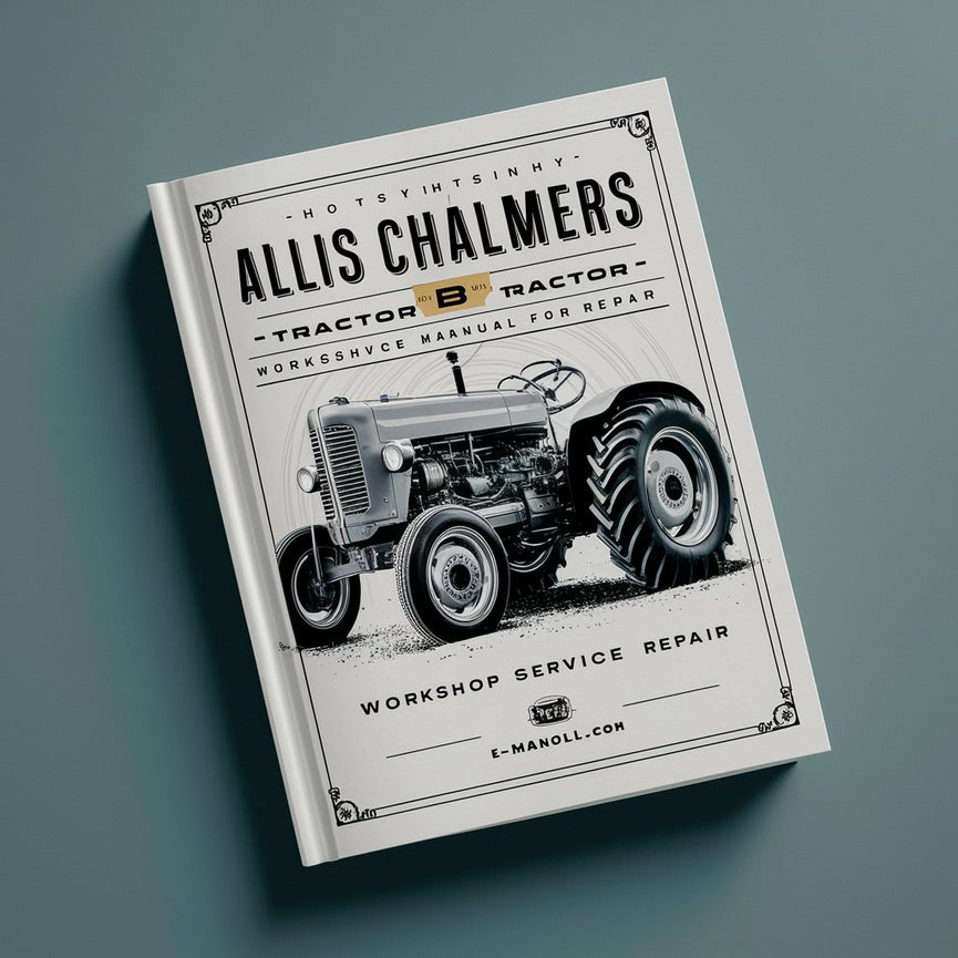 Allis Chalmers B Traktor-Werkstatthandbuch für Reparaturen PDF-Download