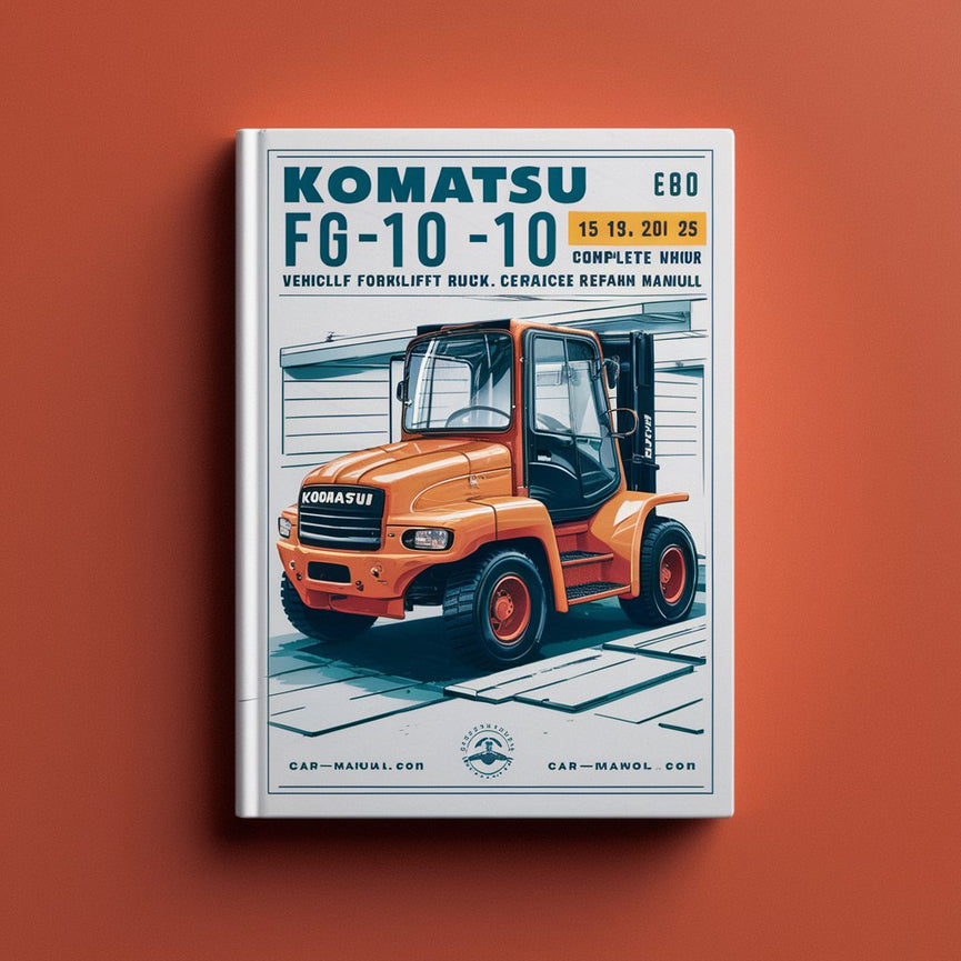 Komatsu FG FD-10 15 18 20 25 30 35 Series Forklift Truck Complete Workshop Service Repair Manual