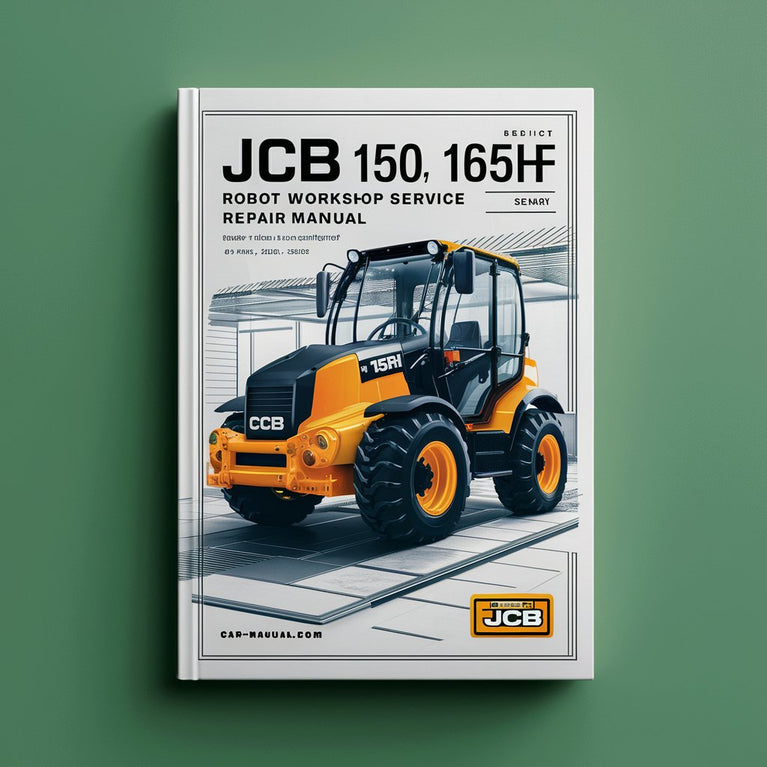 JCB 150 165 165HF Robot Workshop Repair Service Manual PDF Download