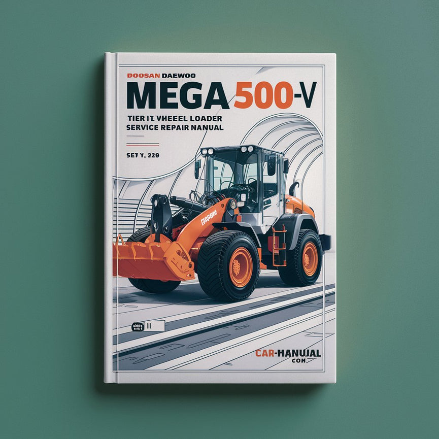 Manual de servicio del cargador de ruedas Doosan Daewoo Mega 500-V Tier II Descargar PDF