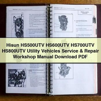 Hisun HS500UTV HS600UTV HS700UTV HS800UTV Utility Vehicles Service Repair Workshop Manual PDF