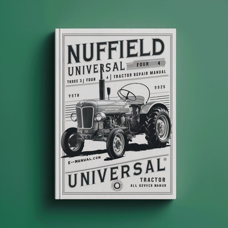 Nuffield Universal Three 3 Four 4 Tractor All Service Repair Manual