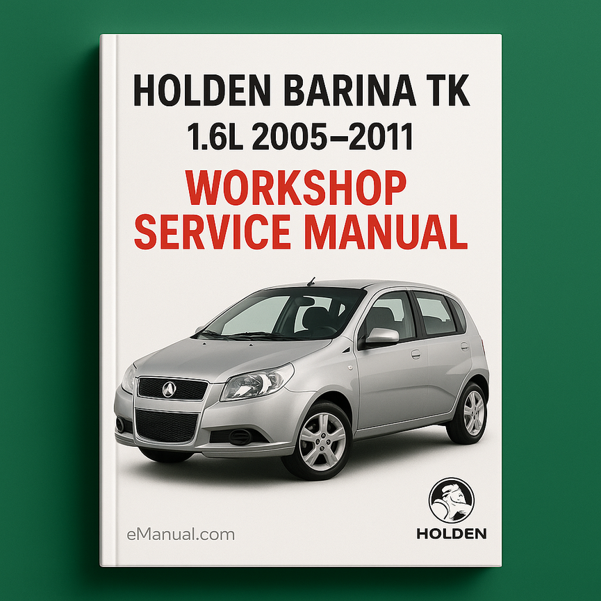 Holden BARINA TK 1.6L 2005-2011 Werkstatthandbuch