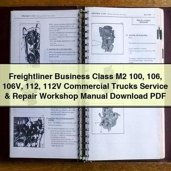 Freightliner S2 Business Class M2 100 106 106V 112 112V Commercial Trucks Service Repair Workshop Manual PDF