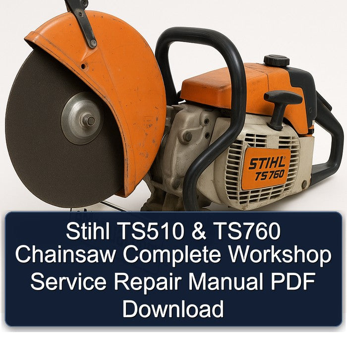 Stihl TS510 TS760 Chainsaw Service Repair Workshop Manual PDF