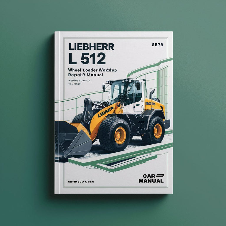 Liebherr L 512 Wheel Loader Workshop Service Manual PDF Download