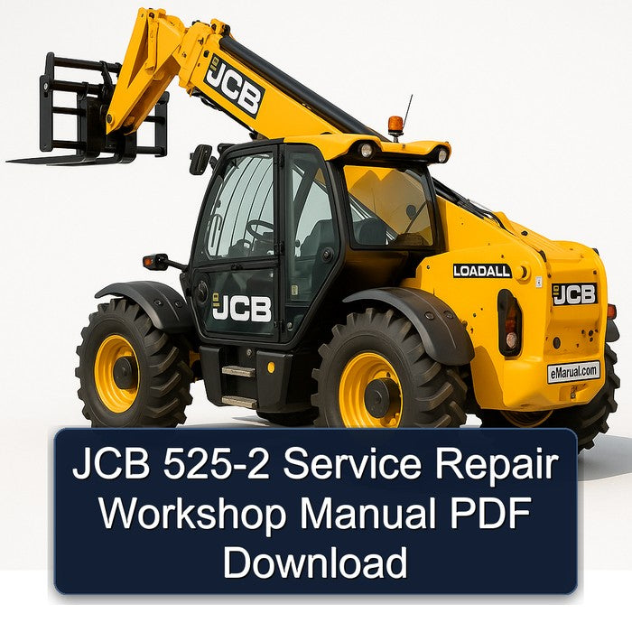 JCB 525-2 Service Repair Workshop Manual PDF