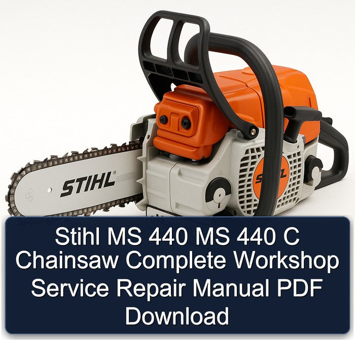 Stihl MS 440 C Chainsaw Service Repair Workshop Manual PDF