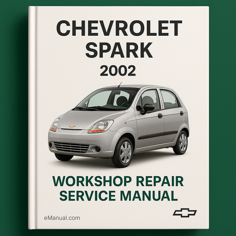 Chevrolet Spark 2002 Workshop Repair Service Manual