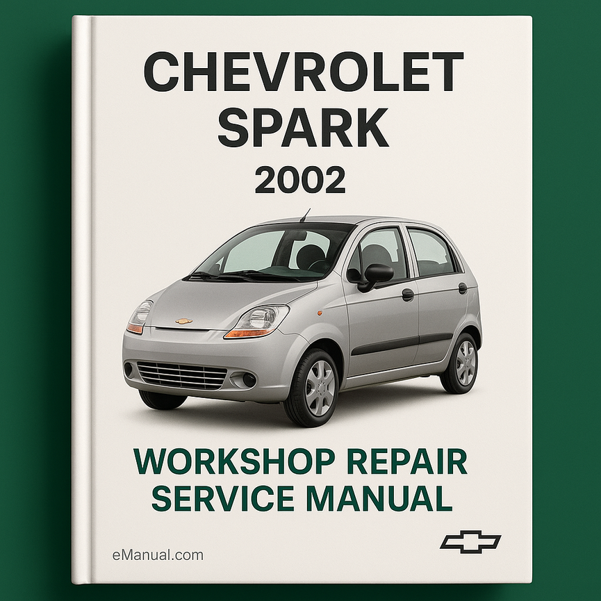 Chevrolet Spark 2002 Workshop Repair Service Manual