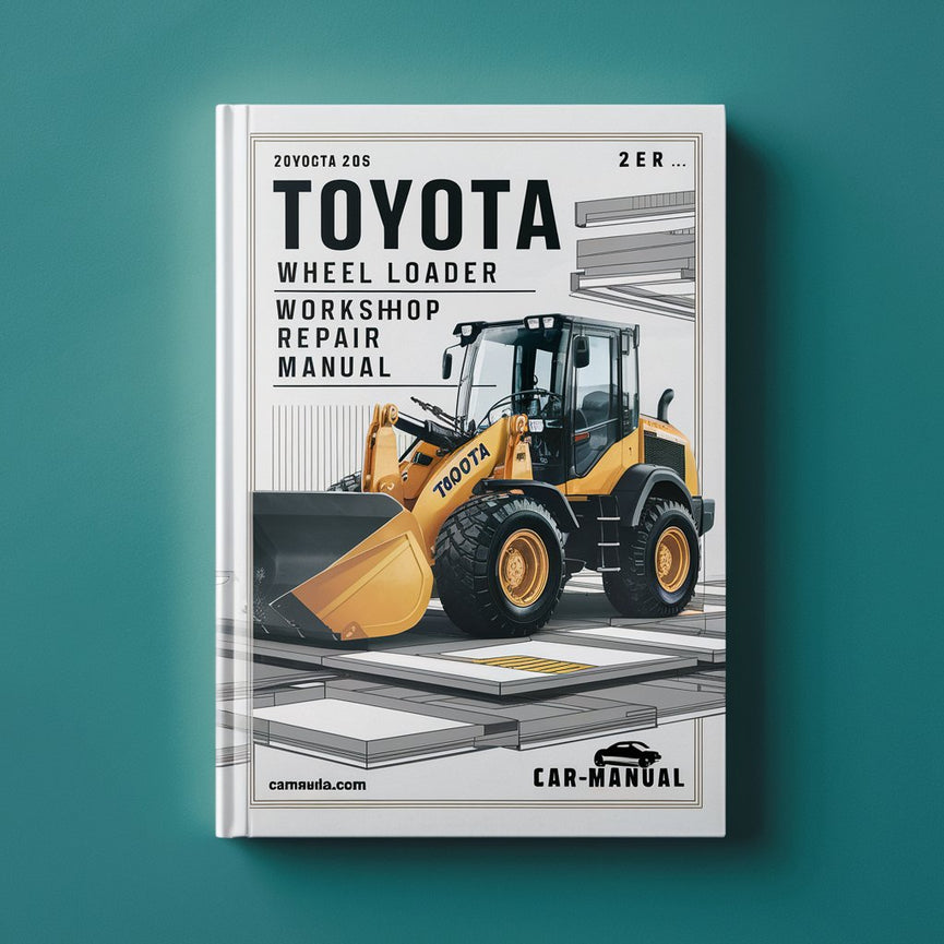 Toyota 2SDK6 Wheel Loader Workshop Service Manual PDF Download