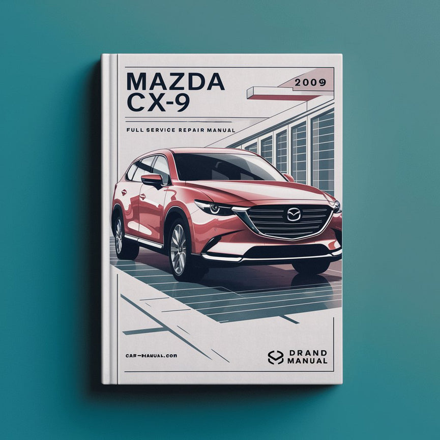 Mazda CX9 CX-9 2009 Full Service Repair Manual