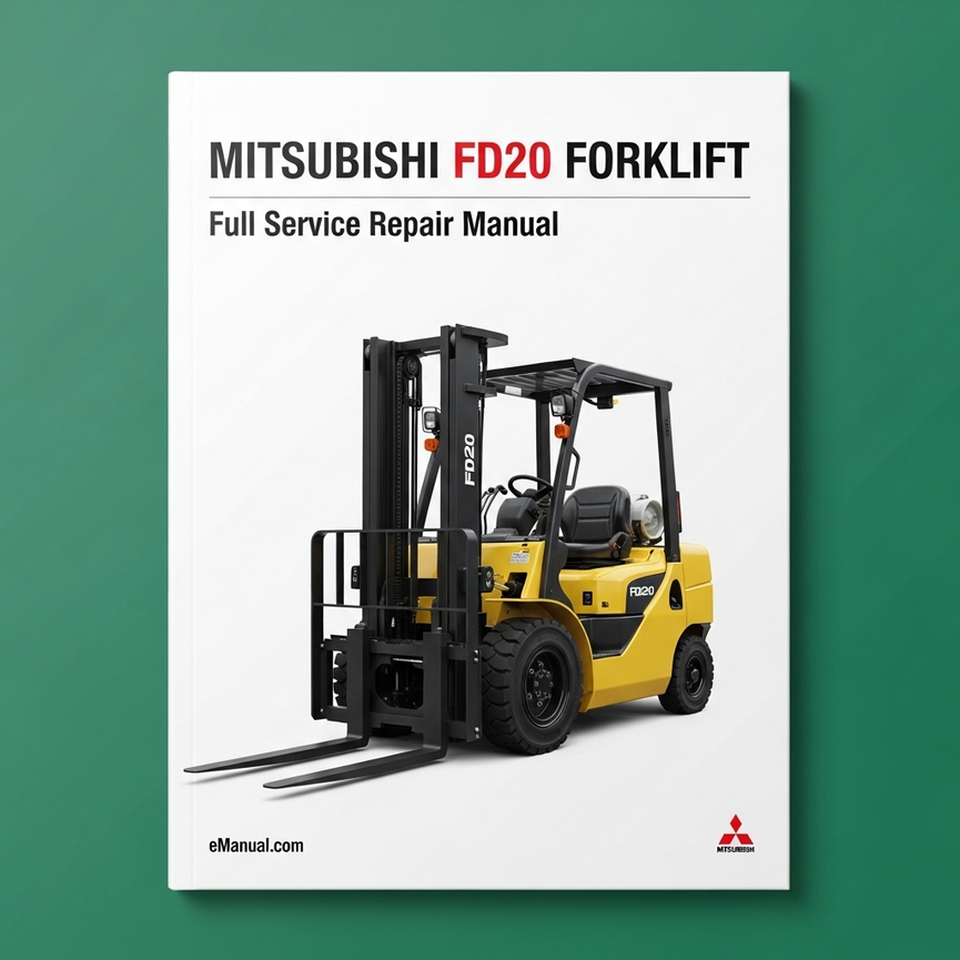 Mitsubishi FD20 Forklift Full Service Repair Manual