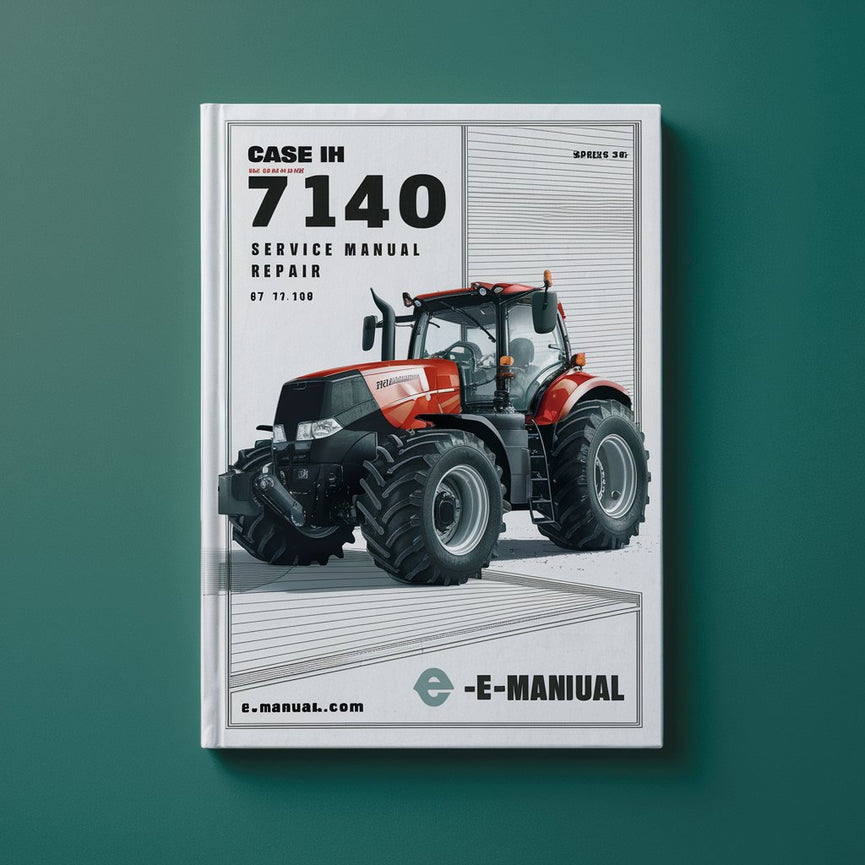 Case IH 7140 Tractor WSM Service Manual Repair