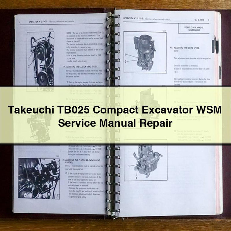 Takeuchi TB025 Compact Excavator WSM Service Manual Repair