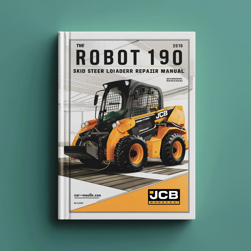 JCB Robot 190 Skid Steer Loader Workshop Service Manual PDF Download