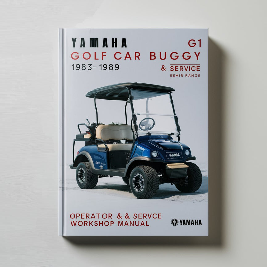 Yamaha G1 Golf Cart Car Buggy 1983-1989 Parts Operator & Service Repair Workshop Manual Download PDF