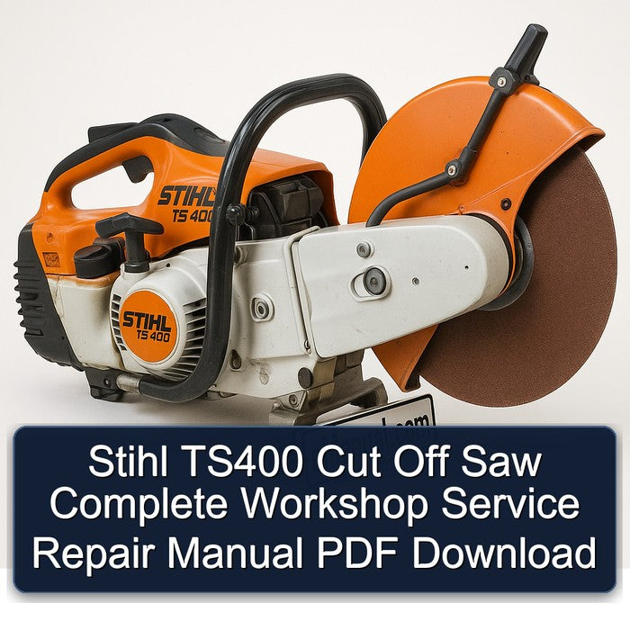 Stihl TS400 Cut Off Saw Service Repair Workshop Manual PDF