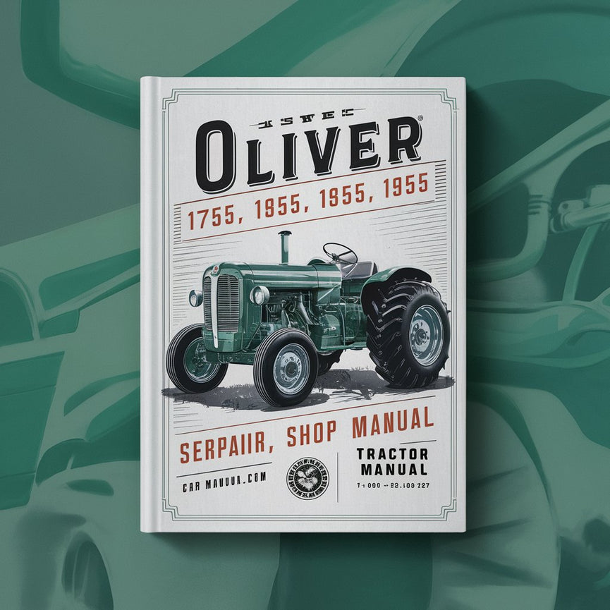 Oliver 1755 1855 1955 Tractor Service Repair Shop Manual Download PDF