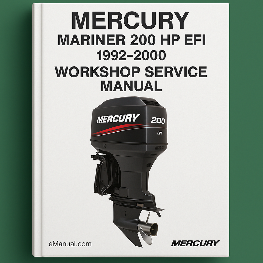 Mercury Mariner 200 HP EFI 1992-2000 Workshop Service Manual