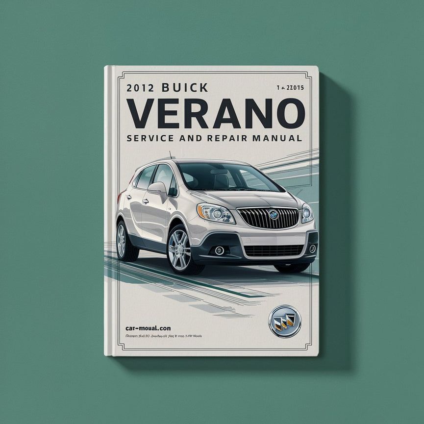 2012 Buick Verano Service- und Reparaturhandbuch PDF-Download