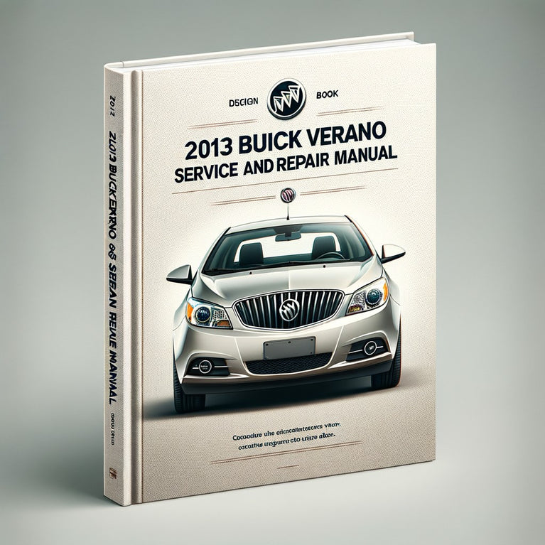 2013 Buick Verano Service and Repair Manual PDF Download