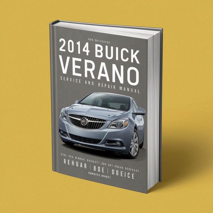 2014 Buick Verano Service and Repair Manual PDF Download