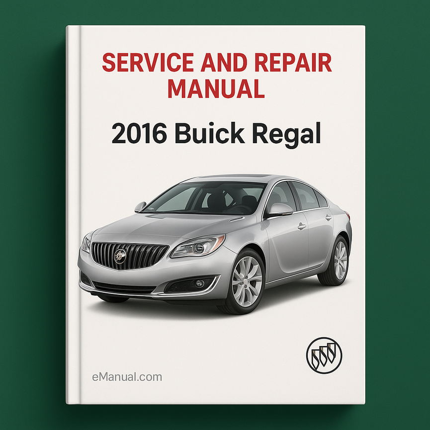 2016 Buick Regal Service and Repair Manual