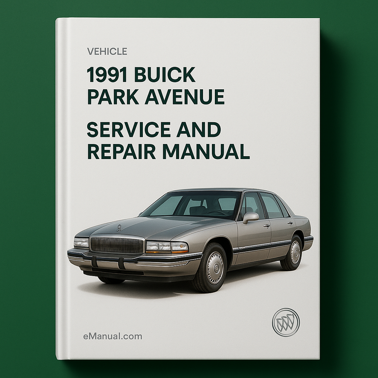 1991 Buick Park Avenue Service and Repair Manual