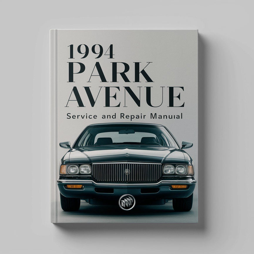 1994 Buick Park Avenue Service and Repair Manual